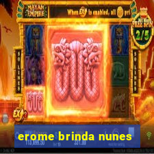 erome brinda nunes